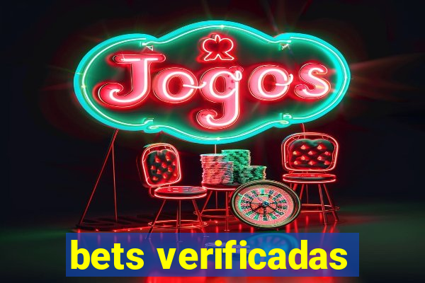 bets verificadas